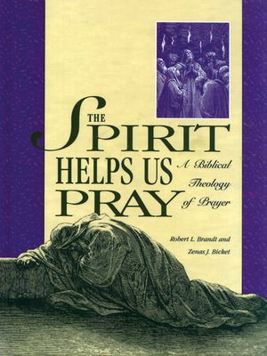 cover image of The Spirit Helps Us Pray